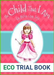 The Child That I Am: La Nina que Soy