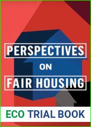 Perspectives on Fair Housing (The City in the Twenty-First Century)