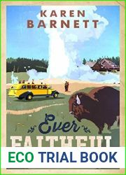 Ever Faithful (Vintage National Parks #3)