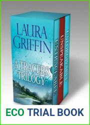 A Tracers Trilogy: Untraceable Unspeakable Unforgivable (Tracers, #1-3)