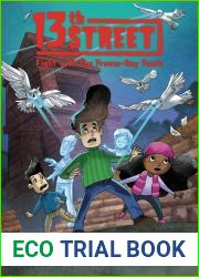 Fight with the Freeze-Ray Fowls (13th Street #6)