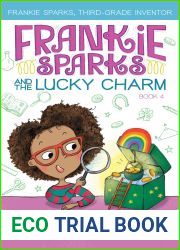 Frankie Sparks and the Lucky Charm