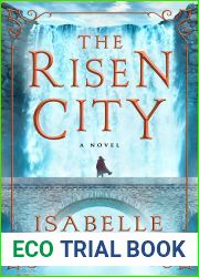 The Risen City: A Novel (Paths of Lantistyne Book 3)