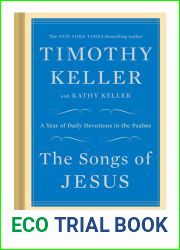 The Songs of Jesus: A Year of Daily Devotions in the Psalms