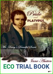 Pride and Platypus: Mr. Darcy|s Dreadful Secret