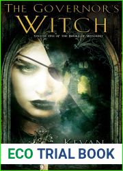 The Governor|s Witch: Volume One of The Books of Witchery