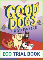 Good Dogs in Bad Movies
