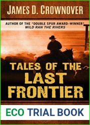 Tales of the Last Frontier (Five Trails West, #4)