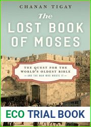 The Lost Book of Moses: The Quest for the World|s Oldest Bible - and the Man Who Wrote It