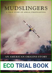 Mudslingers: A True Story of Aerial Firefighting (An American Origins Story)