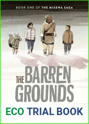 The Barren Grounds (The Misewa Saga, #1)