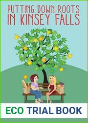 Putting Down Roots in Kinsey Falls (Kinsey Falls Series Book 2)