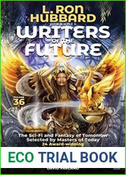 L. Ron Hubbard Presents Writers of the Future Volume 36