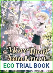 More Than You Know: Volume I (Light Novel)