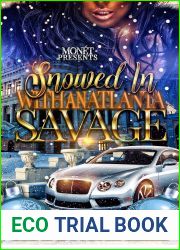 Snowed In With An Atlanta Savage