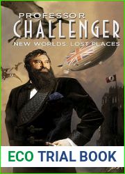Professor Challenger: New Worlds, Lost Places