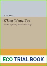 K|ung-ts|ung-tzu : A Study and Translation of Chapters 15-23 with a Reconstruction of the Hsiao Erh-ya Dictionary