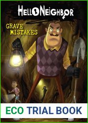 Grave Mistakes (Hello Neighbor, #5)