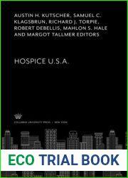 Hospice U.S.A. (Foundation of Thanatology series)