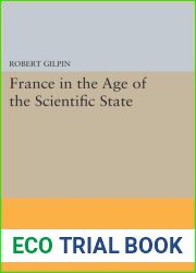 France in the Age of the Scientific State