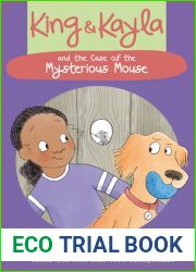 King and Kayla and the Case of the Mysterious Mouse