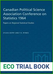 Canadian Political Science Association Conference on Statistics 1964: Papers on Regional Statistical Studies