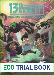 Tussle with the Tooting Tarantulas (13th Street #5)