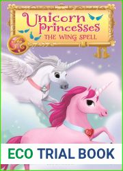 The Wing Spell (Unicorn Princesses #10)