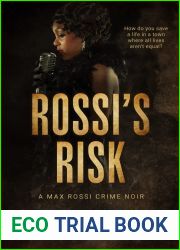 Rossi|s Risk: A Max Rossi Crime Noir