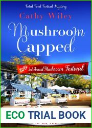 Mushroom Capped (Fatal Food Festival Mysteries Book 2)