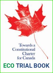 Towards a Constitutional Charter for Canada (Heritage)