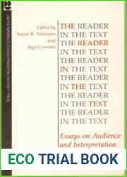 The Reader in the Text: Essays on Audience and Interpretation (Princeton Legacy Library, 617)