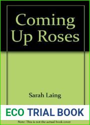 Coming up Roses