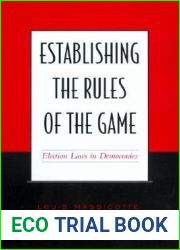 Establishing the Rules of the Game: Election Laws in Democracies