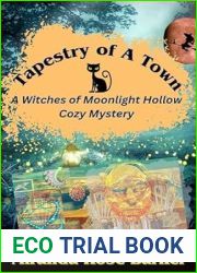 Tapestry of a Town (Witches of Moonlight Hollow #13)