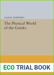 The Physical World of the Greeks