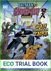 The Crazy Convention Caper (Batman and Scooby-Doo! Mysteries)
