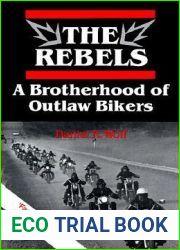 The Rebels: A Brotherhood of Outlaw Bikers (Heritage)