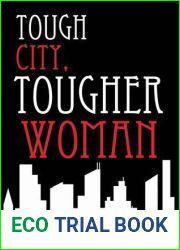 Tough City, Tougher Woman