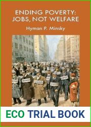 Ending Poverty: Jobs, Not Welfare