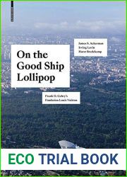 On the Good Ship Lollipop: Frank O. Gehry|s Fondation Louis Vuitton
