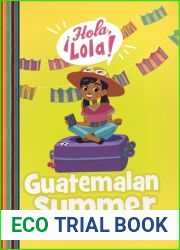 Guatemalan Summer (Hola, Lola!)