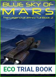 Blue Sky of Mars: The Legend of Jethro Tull Book 2