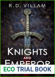 Knights and Emperor: Volume 1: An Epic Fantasy Adventure Saga