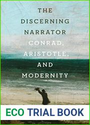 The Discerning Narrator: Conrad, Aristotle, and Modernity
