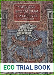 The Red Sea from Byzantium to the Caliphate