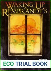 Waking Up at Rembrandt|s