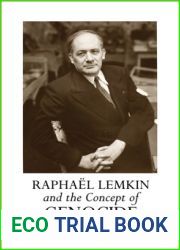 Raphael Lemkin and the Concept of Genocide