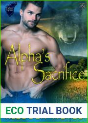 Alpha|s Sacrifice (Fallen Alpha, #1.5)