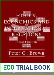 Ethics, Economics and International Relations